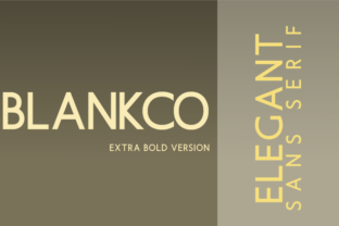 Blankco Extra Bold: The Perfect Geometric Typeface for Makers