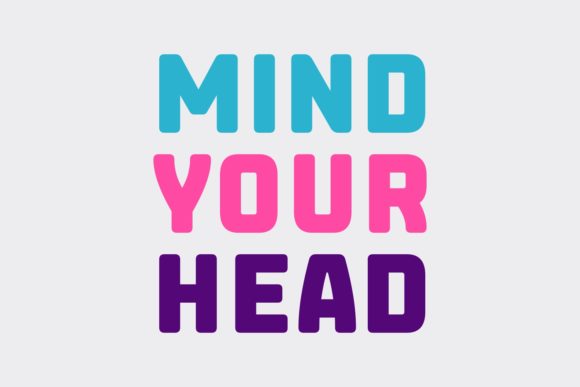 Mind Your Head Font for Editorial Design