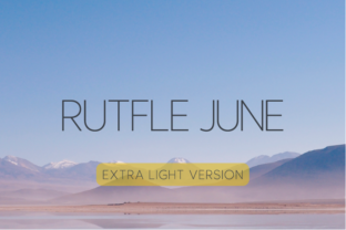 Rutfle June Extra Light Font for Modern Makers