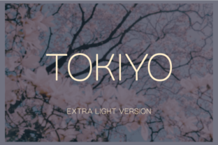 Tokiyo Extra Light: A Modern Sans Serif Typeface for Elegant Campaigns
